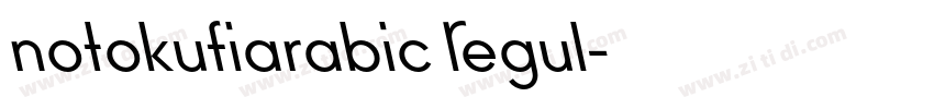 notokufiarabic Regul字体转换